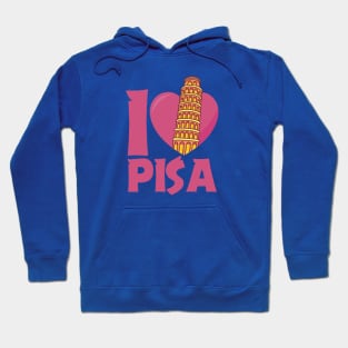 I Love Pisa Hoodie